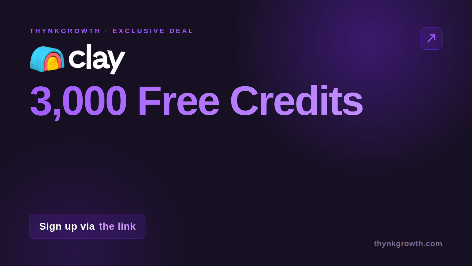 Clay Offer: Get 3,000 Free Credits When You Sign Up (2026)